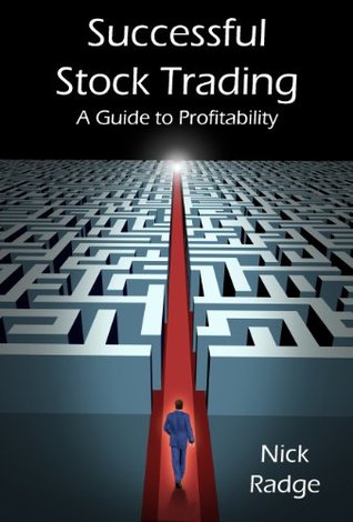 Successful Stock Trading - A Guide to Profitability (Kindle Edition)
