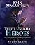 Twelve Unlikely Heroes Study Guide: How God Commissioned Unexpected People in the Bible and What He Wants to Do with You