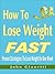 Weight Loss: 50 Simple Weight Loss Tips Revealed To Lose Weight In As Little As 7 Days (2020 UPDATE)