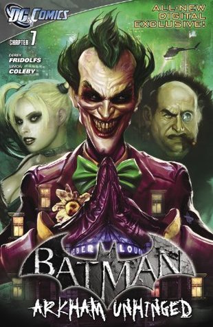 Batman: Arkham Unhinged #7 (Kindle Edition)
