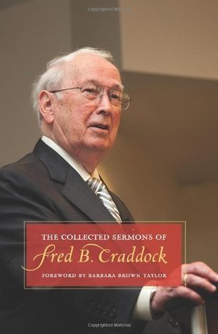 The Collected Sermons of Fred B. Craddock