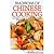 Traditions of Chinese Cooking: Learning The Basic Techniques and Recipes of The Traditional Chinese Cuisine