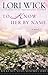 To Know Her by Name by Lori Wick