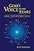 God's Voice in the Stars by Ken Fleming