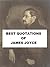 Best Quotations of James Joyce