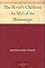 The River's Children An Idyl of the Mississippi
