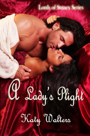 A Lady's Plight (Lords Of Sussex, #1)