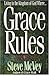 Grace Rules by Steve McVey