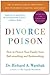 Divorce Poison by Richard A. Warshak