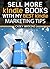 Sell More Kindle Books: With My Best Kindle Marketing Tips