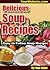 200 Classic Soup Recipes
