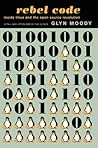 Rebel Code: Linux and the Open Source Revolution Book cover for Rebel Code: Linux and the Open Source Revolution