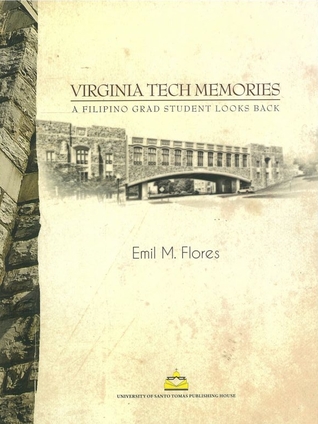 Virginia Tech Memories: A Filipino Grad Student Looks Back