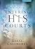 Entering His Courts: Enrich...