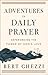 Adventures in Daily Prayer:...