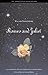 Romeo and Juliet by William Shakespeare