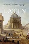 Book cover for Latin: Story of a World Language