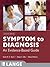 Symptom to Diagnosis: An Evidence Based Guide (LANGE Clinical Medicine)