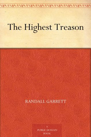 The Highest Treason (Kindle Edition)