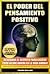El PODER DEL PENSAMIENTO POSITIVO - Descubra el Secreto Para ... by Frank Mullani El PODER DEL PENSAMIENTO POSITIVO - Descubra el Secreto Para ... by Frank Mullani