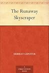 The Runaway Skysc...