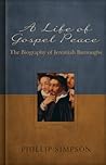 A Life of Gospel Peace: A Biography of Jeremiah Burroughs Book cover for A Life of Gospel Peace: A Biography of Jeremiah Burroughs