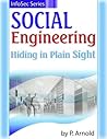 Social Engineering Hiding in Plain Sight by Patricia    Arnold