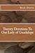 Twenty Devotions To Our Lady of Guadalupe by Rick Davis