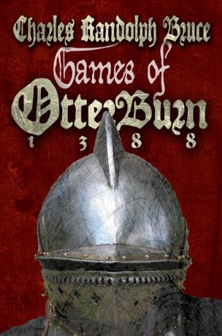 Games of Otterburn 1388 (Kindle Edition)