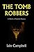 The Tomb Robbers