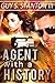 Agent with a History (The A...