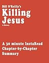 Killing Jesus: A ...