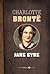 Jane Eyre by Charlotte Brontë