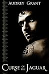 Curse of the Jaguar (The Jaguar Trilogy #1)