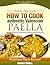 How to cook authentic Valencian Paella by Maria Brull