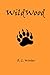 WildWood by R.L. Winter