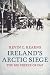 Ireland's Arctic Siege of 1947: The Big Freeze of 1947