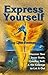 Express Yourself by Joy Lynn Freeman