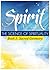 Spirit Book 3: Sacred Geometry (The Science of Spirituality)