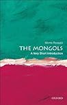 The Mongols: A Ve...