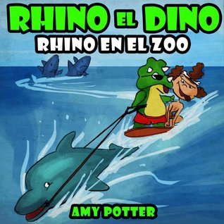 Rhino en el Zoo (Rhino el Dino, #2)