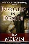 Forged in Death