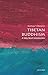 Tibetan Buddhism: A Very Short Introduction (Very Short Introductions)