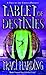 Tablet of Destinies (The Celestial Triad Book 2)