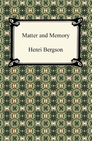 Matter and Memory