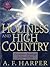Holiness and High Country by Albert F. Harper