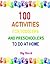 100 Activities for Toddlers and Preschoolers to do at Home