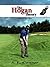The Hogan Theory - Applied to Short Game