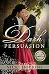 Dark Persuasion