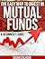 The Easy Way To Invest In Mutual Funds: A Beginner's Guide